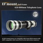 Telephoto Lens 420-800mm, EF Lens for Canon DSLR, Manual Focus MF Zoom Lens for Canon EOS Rebel SL3 SL2 SL1 T8i T7i T7 T6 T6s T6i 4000D 1500D 90D 80D 77D 70D 60D 7D 6D 5D 1D DSLR Cameras - Image 3