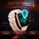 TIMEX iConnect Navigator 1.83"(4.6cm) Display with Turn by Turn Navigation & BT Calling Smartwatch for Unisex - TWIXW903T - Image 4