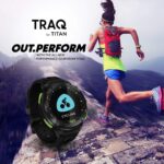 Traq by Titan Cardio Running and Cycling GPS Unisex Smartwatch with Heart Rate Monitoring and Upto 7 Days of Battery Life 75001PP01 - Image 4