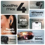 pTron Bassbuds Bliss TWS Ear Buds w/ 4 QuadPro Mics, 3D Audioscape, AI-ENC Calls, 40H Playtime, 50Ms Low-Latency Game/Music Modes, BTv5.3, Type C Fast Charging & IPX5 Water Resistant (Obsidian) - Image 3