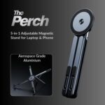 The Perch 5-in-1 Adjustable Phone & Laptop Magnetic Stand | 8 Angle Foldable Aluminium Desk Riser for Tablet, iPad, Books & Mobile (Black) - Image 4