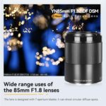 Yongnuo YN85MM F1.8Z DF DSM Lens, Full Frame Auto Focus Medium Telephoto Prime Lens, for Nikon Z Mount Mirrorless Cameras - Image 5