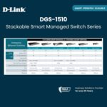 D-Link Systems 28-Port Gigabit SmartPro Stackable PoE/PoE+ Switch Including 4 10GbE SFP+ Ports (DGS-1510-28XMP) - Image 13