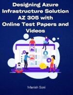 Designing Azure Infrastructure Solution AZ 305 Certification eBook, Solved Questions, Online Test Papers, Video Lectures (Email Delivery of eBook in 2 Hours) - Image 2