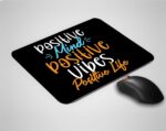 ZEDN Positive Vibes Quote Designer Mousepad for Laptop/Computer (Gaming Mouse Pad | Ultra Slim)-CS1003 - Image 2